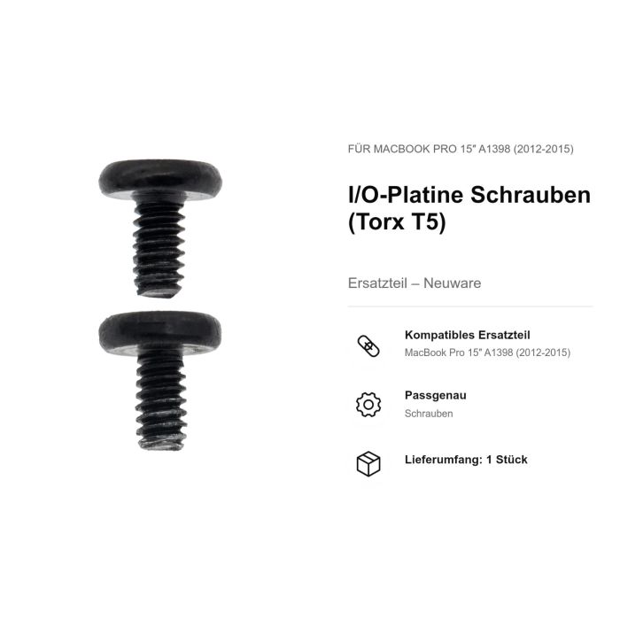 I/O-Platine Schrauben (Torx T5) für MacBook Pro 15" A1398 (2012-2015)