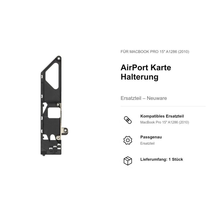 AirPort Karte Halterung für MacBook Pro 15" A1286 (2010)