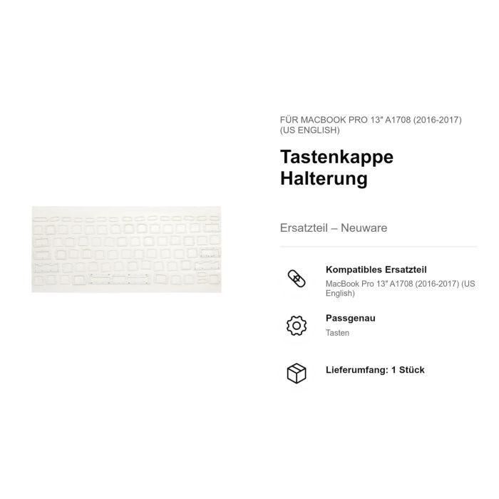 Tastenkappe Halterung für MacBook Pro 13" A1708 (2016-2017) (US English)