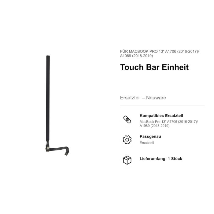 Touch Bar Einheit für MacBook Pro 13" A1706 (2016-2017)/ A1989 (2018-2019)