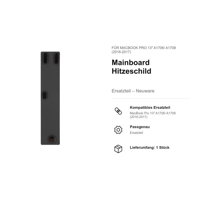Mainboard Hitzeschild für MacBook Pro 13" A1706/ A1708 (2016-2017)