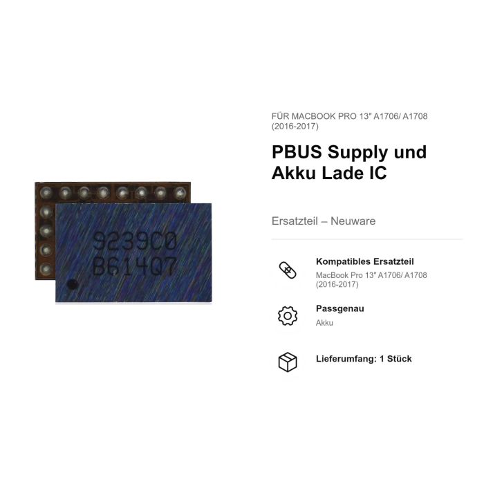 PBUS Supply und Akku Lade IC für MacBook Pro 13" A1706/ A1708 (2016-2017)