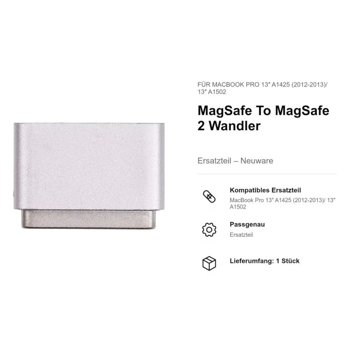 MagSafe To MagSafe 2 Wandler für MacBook Pro 13" A1425 (2012-2013)/ 13" A1502