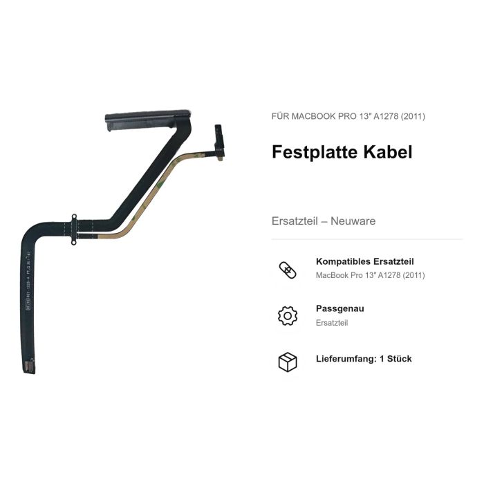 Festplatte Kabel für MacBook Pro 13" A1278 (2011)
