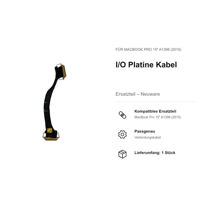 I/ O Platine Kabel für MacBook Pro 15" A1398 (2015)