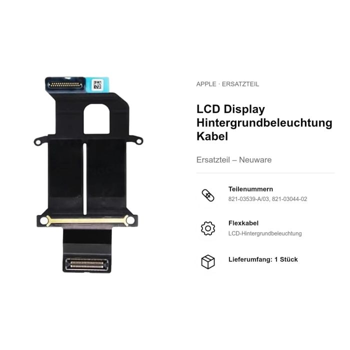 LCD Display Hintergrundbeleuchtung Kabel (821-03539-A/03, 821-03044-02) für