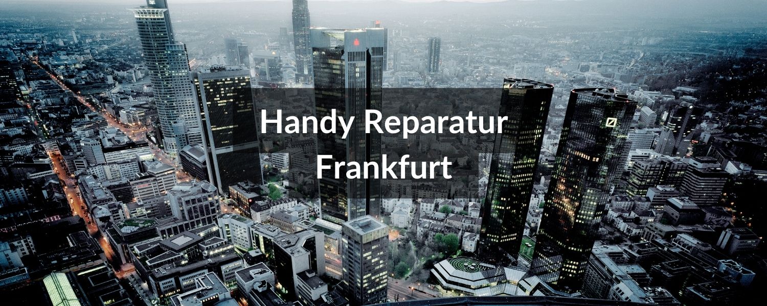 Handy Reparatur Frankfurt