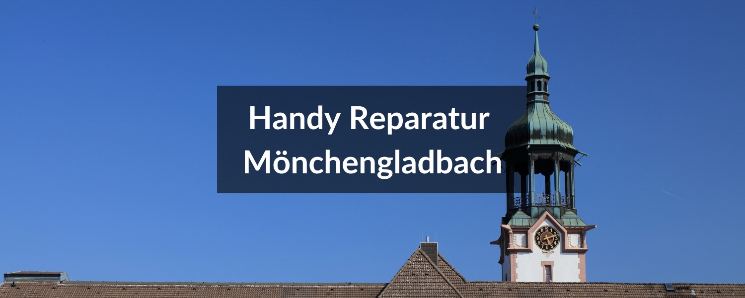 Handy Reparatur Mönchengladbach