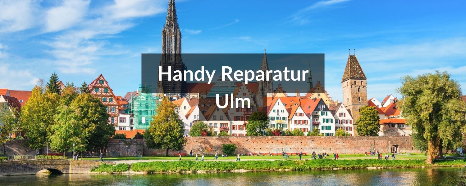 Handy Reparatur Ulm